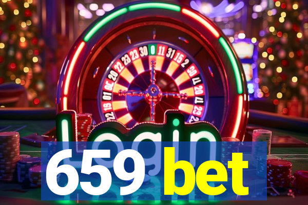 659 bet
